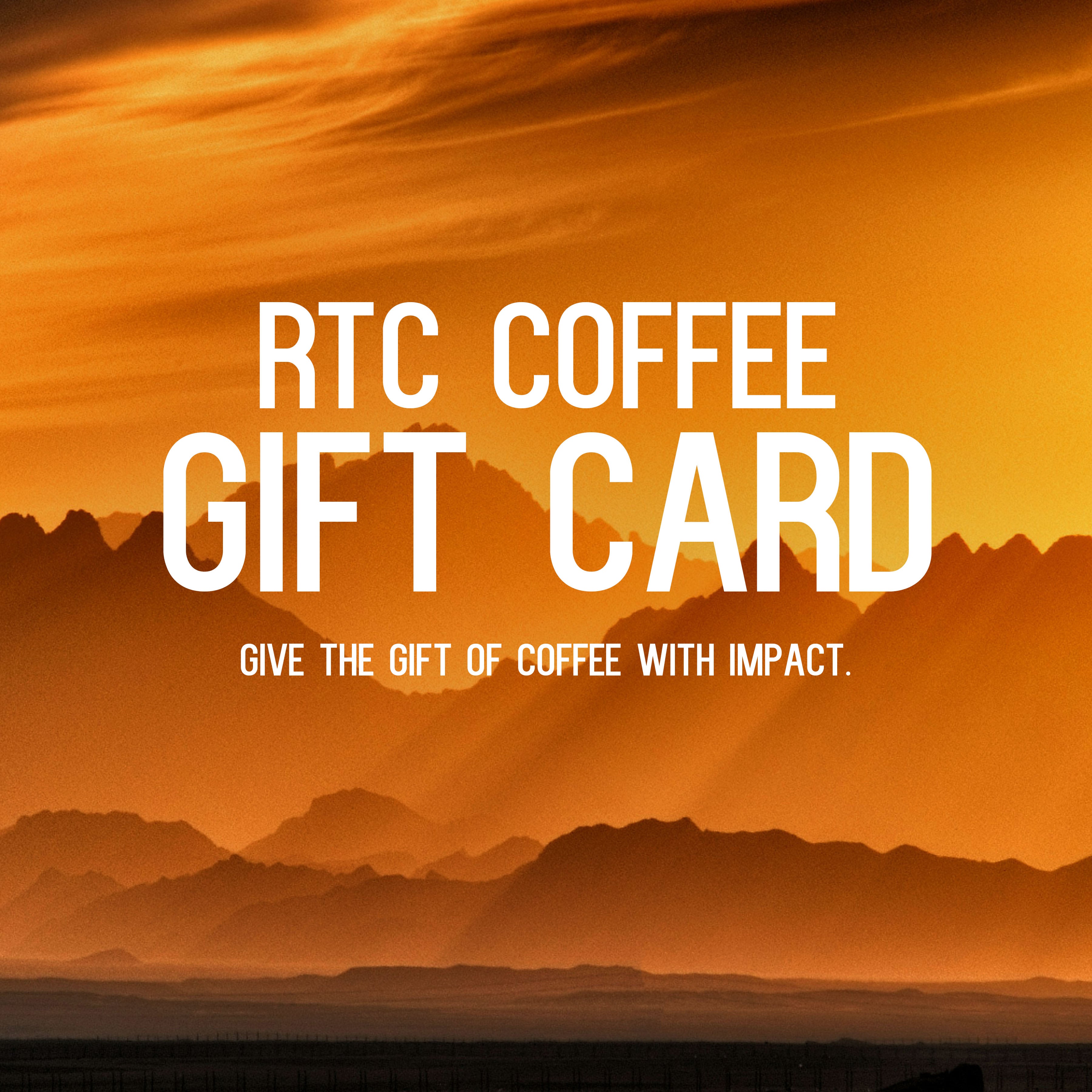 RTC Coffee Gift Card